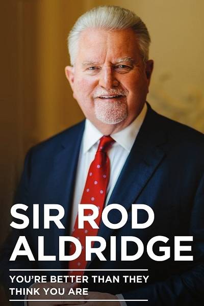 Sir Rod Aldridge autobiography