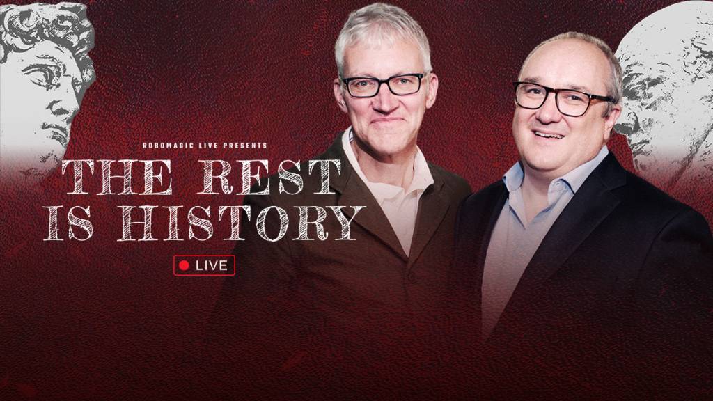 The Rest is History Live What's On The Lowry
