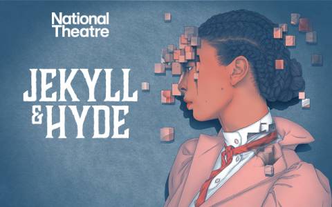 National Theatre: Jekyll & Hyde