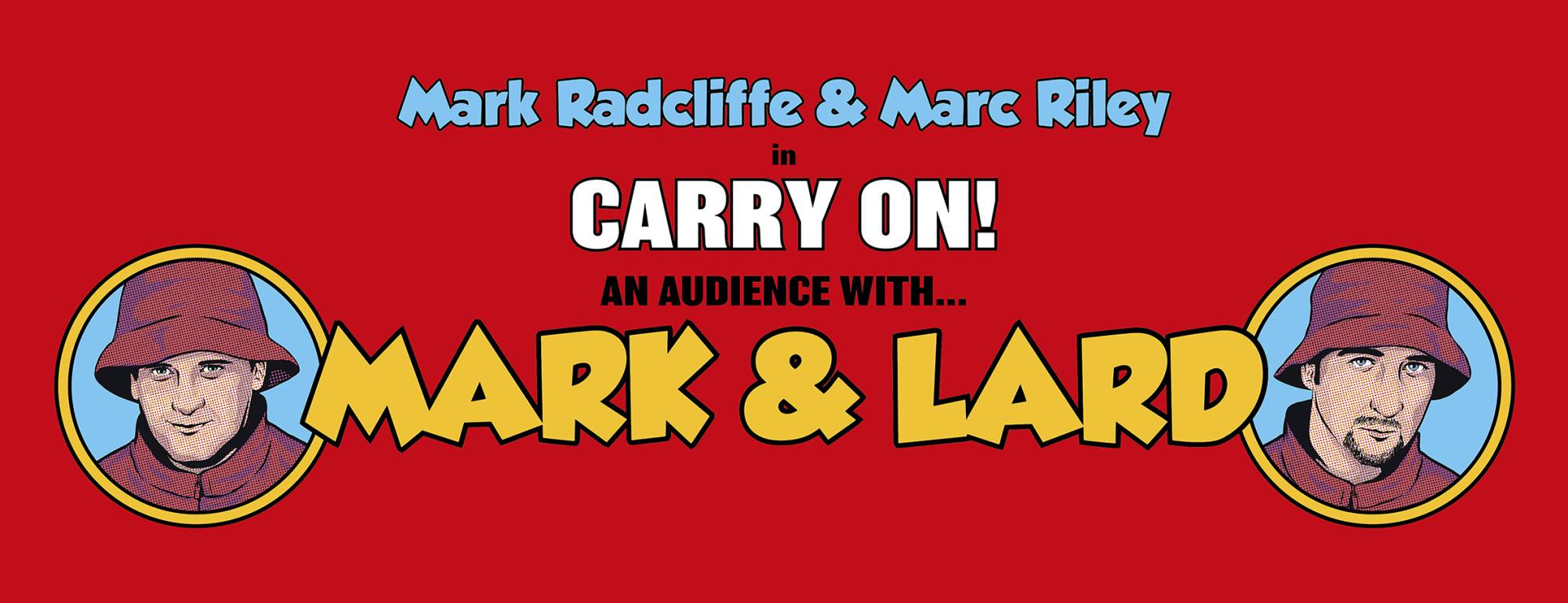 An Audience with Mark and Lard What's On The Lowry